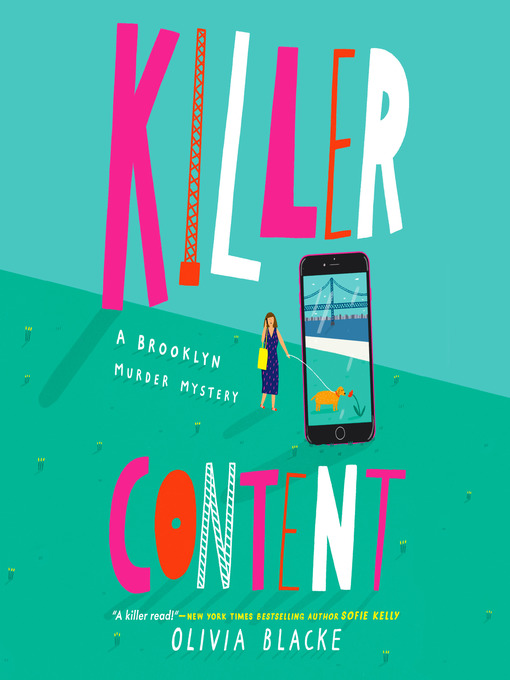 Title details for Killer Content by Olivia Blacke - Wait list